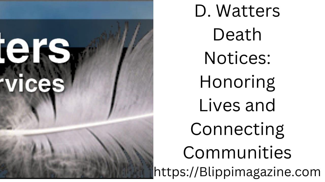 D. Watters death notices