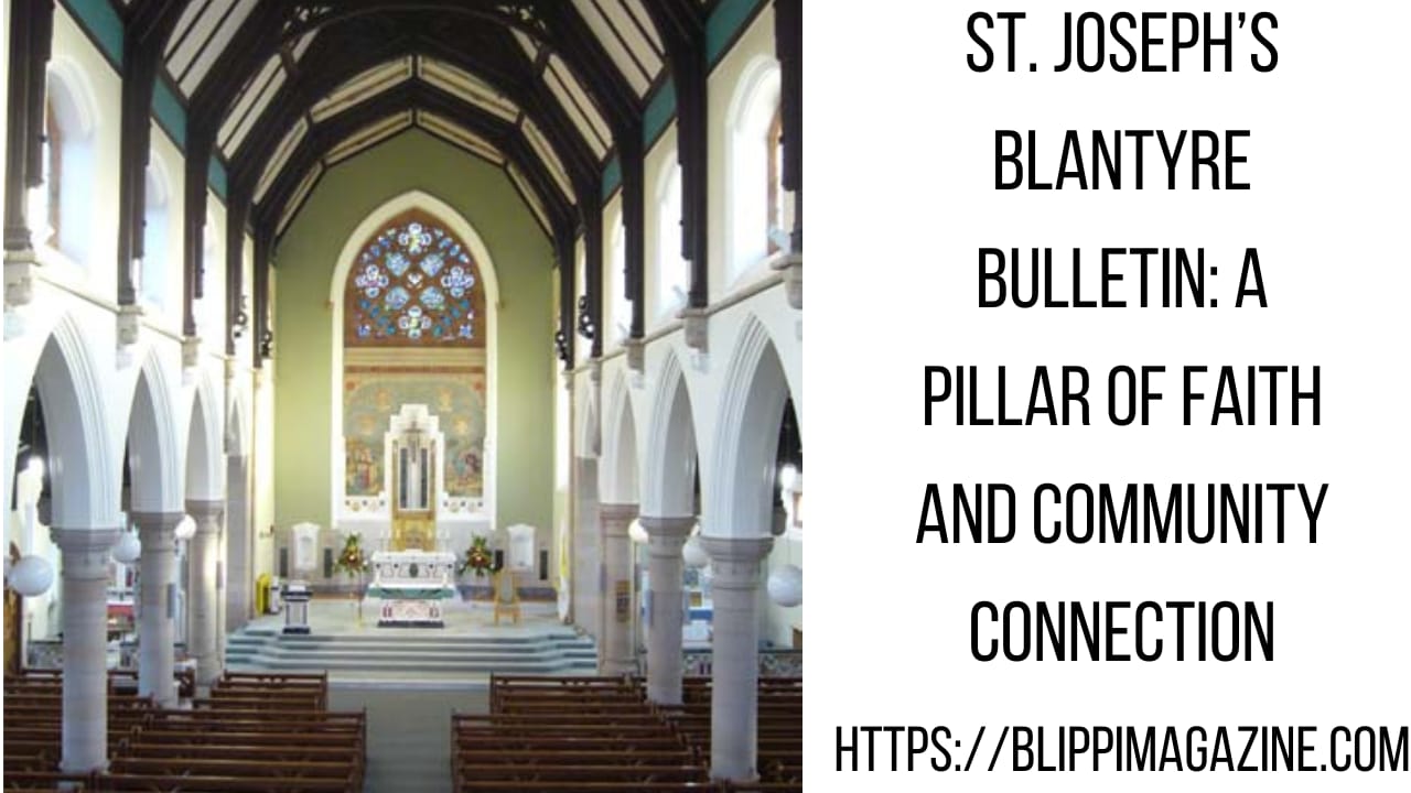 St. Joseph’s Blantyre Bulletin