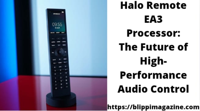 Halo Remote EA3 Processor: The Future of High-Performance Audio Control